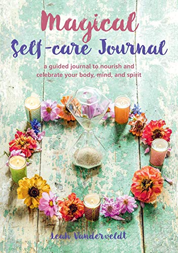 Imagen de archivo de Magical Self-Care Journal: A guided journal to nourish and celebrate your body, mind, and spirit a la venta por HPB-Blue