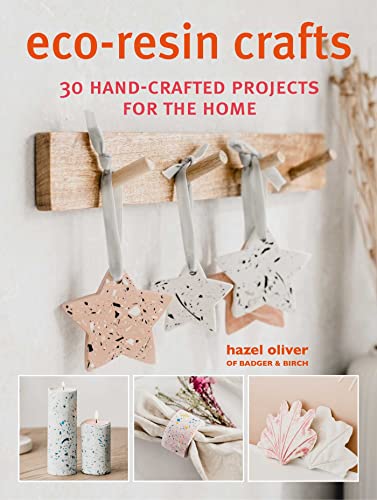 Stock image for Eco-Resin Crafts: 30 hand-crafted projects for the home for sale by Bookoutlet1