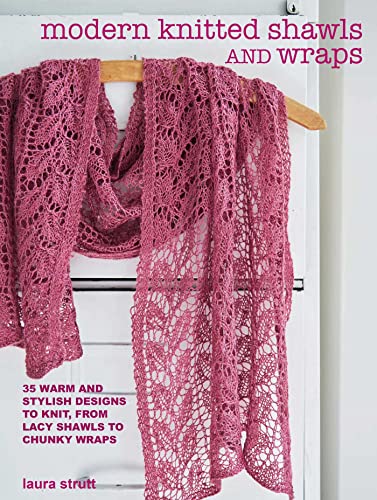 Beispielbild fr Modern Knitted Shawls and Wraps: 35 warm and stylish designs to knit, from lacy shawls to chunky wraps zum Verkauf von WorldofBooks