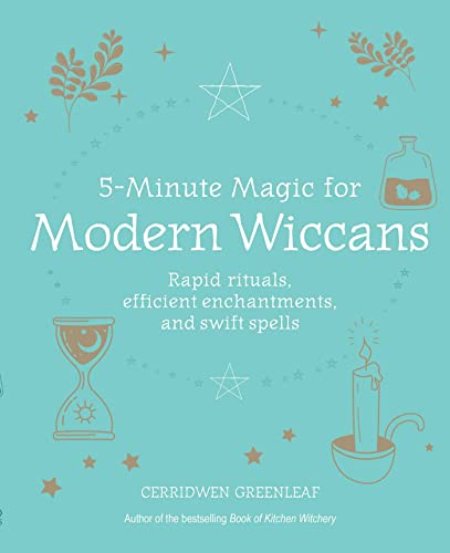 9781800651586: 5-Minute Magic for Modern Wiccans: Rapid rituals, efficient enchantments, and swift spells