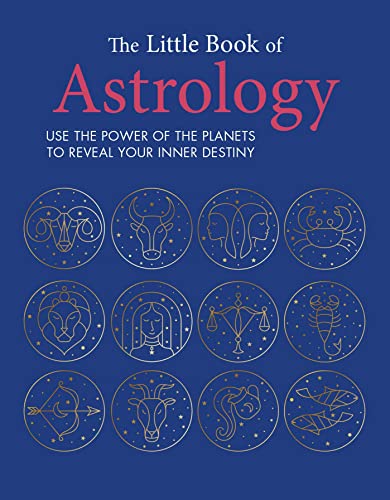 Beispielbild fr The Little Book of Astrology: Use the power of the planets to reveal your inner destiny zum Verkauf von WorldofBooks