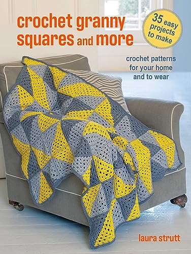 Stock image for Crochet Granny Squares and More: 35 easy projects to make: Crochet patterns for your home and to wear for sale by HPB Inc.