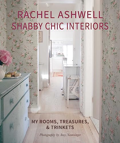 Stock image for Rachel Ashwell Shabby Chic Interiors Format: Hardback for sale by INDOO