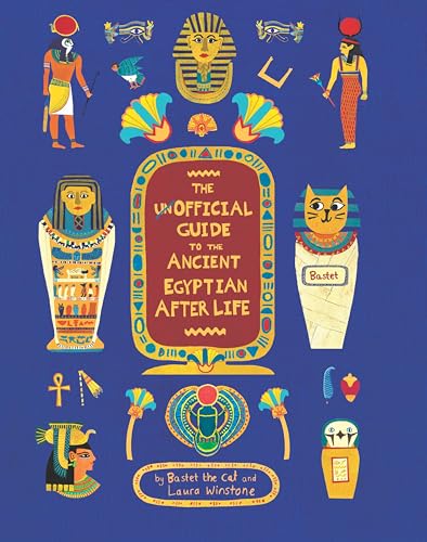 Beispielbild fr The Unofficial Guide to the Ancient Egyptian Afterlife zum Verkauf von Monster Bookshop