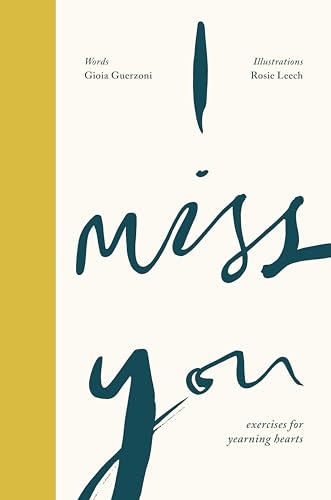 Immagine dell'editore per I Miss You: Exercises for Yearning Hearts venduto da ThriftBooks-Atlanta