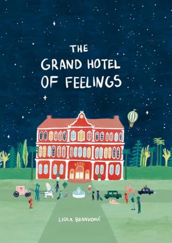 

Grand Hotel of Feelings