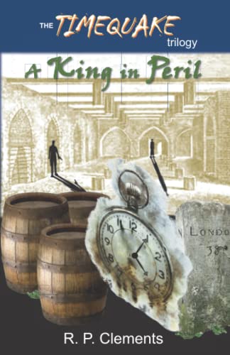 Imagen de archivo de A King in Peril (The TimeQuake Trilogy) a la venta por Books Unplugged