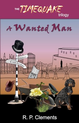 Imagen de archivo de A Wanted Man (The TimeQuake Trilogy) a la venta por GF Books, Inc.