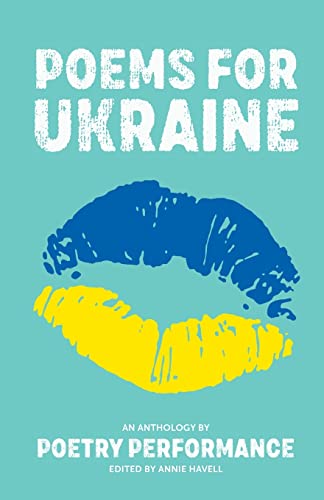 Stock image for Poems for Ukraine: An anthology by Poetry Performance for sale by MusicMagpie