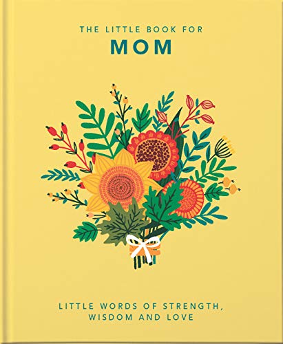 Beispielbild fr The Little Book of Mom: Little Words of Strength, Wisdom and Love (The Little Books of Humor Gift, 5) zum Verkauf von Goodwill of Colorado