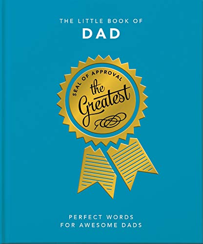 Beispielbild fr The Little Book of Dad : Perfect Words for Awesome Dads zum Verkauf von Better World Books Ltd