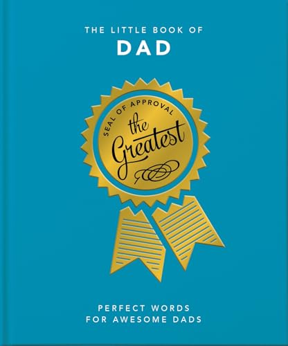 Imagen de archivo de The Little Book of Dad: Perfect Words for Awesome Dads (The Little Books of Humor Gift, 6) a la venta por Goodwill