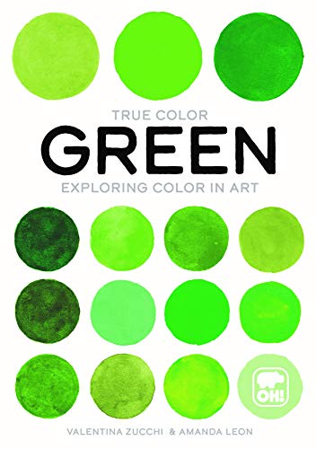 Stock image for Green: Exploring color in art (True Color) for sale by SecondSale