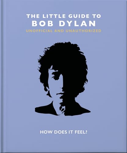 Stock image for The Little Guide to Bob Dylan for sale by Blackwell's