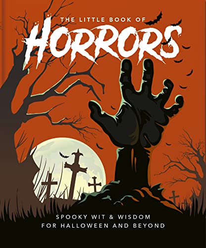 Beispielbild fr The Little Book of Horrors : A Celebration of the Spookiest Night of the Year zum Verkauf von Better World Books