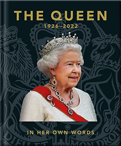 Beispielbild fr The Queen : In Her Own Words zum Verkauf von Better World Books