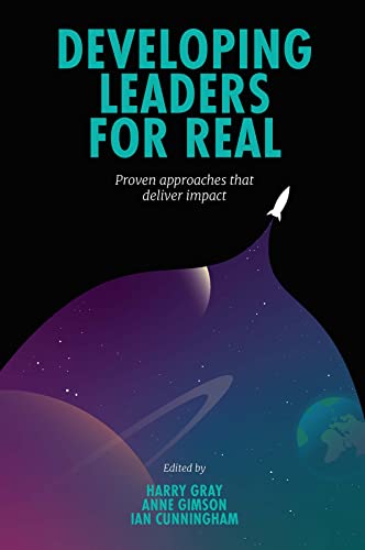 Stock image for Developing Leaders For Real: Proven approaches that deliver impact for sale by WorldofBooks