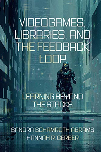 Beispielbild fr Videogames, Libraries, and the Feedback Loop zum Verkauf von Blackwell's