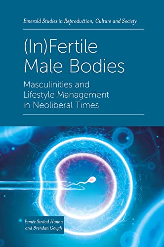 Stock image for (In)fertile Male Bodies for sale by Blackwell's
