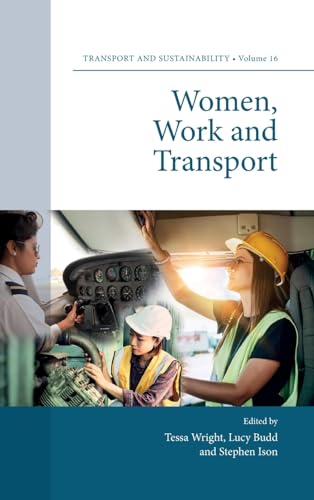 Stock image for Women, Work and Transport for sale by Blackwell's