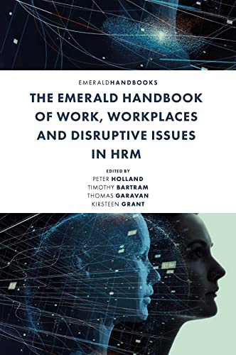 Stock image for Emerald Handbook of Work, Workplaces and Disruptive Issues in HRM for sale by Kuba Libri