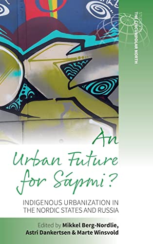 Stock image for An Urban Future for Sapmi? for sale by PBShop.store US