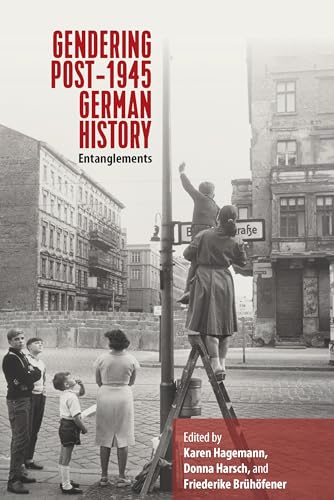 Stock image for Gendering Post-1945 German History for sale by PBShop.store US
