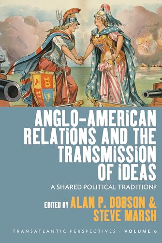 Stock image for Anglo-American Relations and the Transmission of Ideas for sale by PBShop.store US