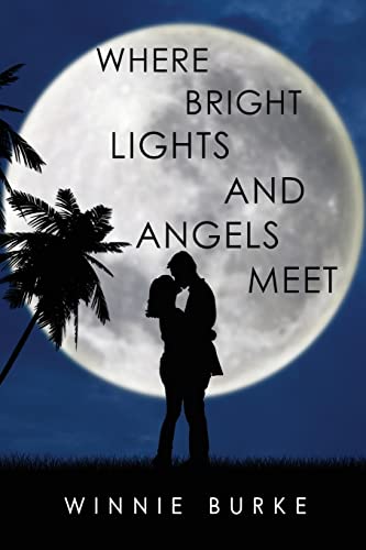 Stock image for Where Bright Lights and Angels Meet for sale by ThriftBooks-Atlanta