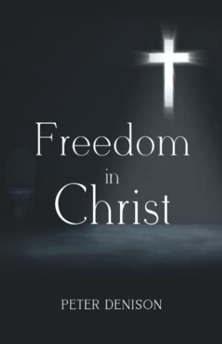 Beispielbild fr Freedom in Christ zum Verkauf von Blackwell's