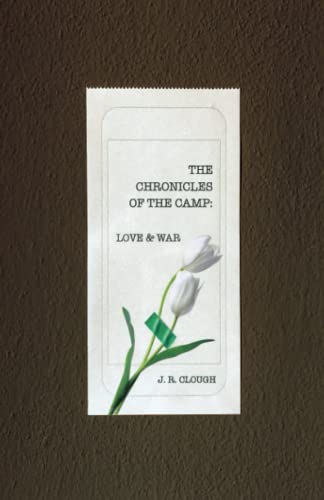 Beispielbild fr The Chronicles Of The Camp: Love & War zum Verkauf von Smartbuy