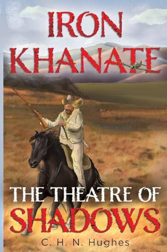 Stock image for Iron Khante The Theatre of Shadows for sale by GreatBookPrices