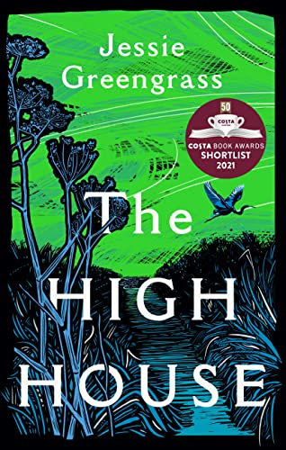 9781800750074: The High House: Shortlisted for the Costa Best Novel Award