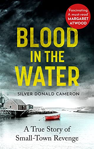 Beispielbild fr Blood in the Water: A true story of small-town revenge zum Verkauf von Reuseabook
