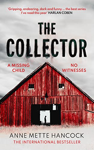 Beispielbild fr The Collector: A missing child. No witnesses. (A Kaldan and Schäfer Mystery, 2) zum Verkauf von WorldofBooks