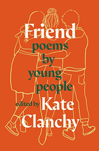 9781800752955: Friend: Poems by Young People