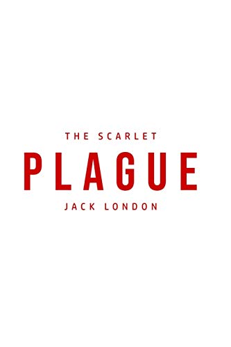 Beispielbild fr The Scarlet Plague zum Verkauf von Lucky's Textbooks