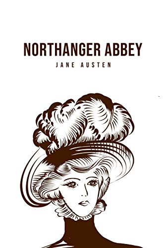 Beispielbild fr Northanger Abbey zum Verkauf von Buchpark