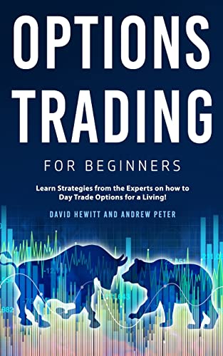 9781800763784: Options Trading for Beginners: Learn Strategies from the Experts on how to Day Trade Options for a Living!