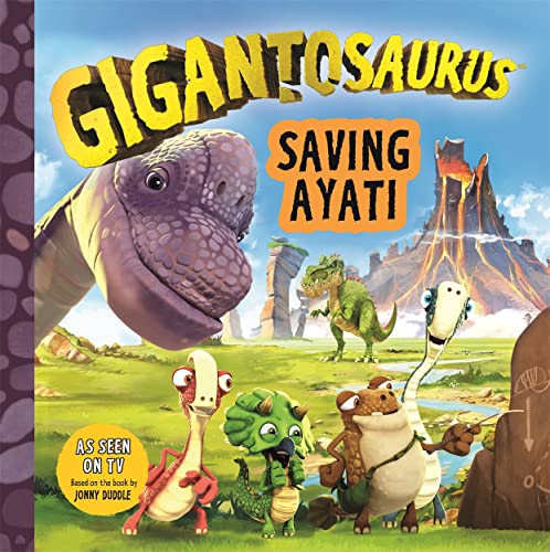 Stock image for Gigantosaurus: Saving Ayati for sale by Red's Corner LLC
