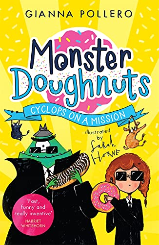 Stock image for Cyclops on a Mission (Monster Doughnuts 2) for sale by WorldofBooks