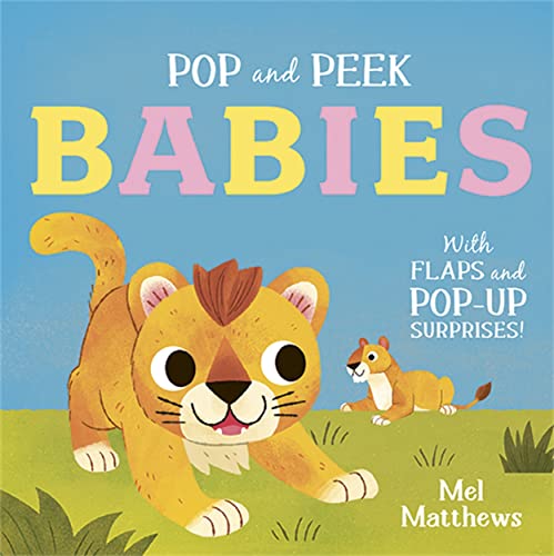 Imagen de archivo de Pop And Peek: Babies a la venta por GreatBookPrices