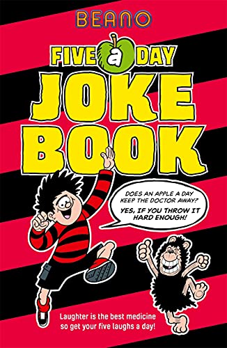 Stock image for Beano Five-a-Day Joke Book: Laughter is the best medicine, so get your five laughs a day! for sale by WorldofBooks