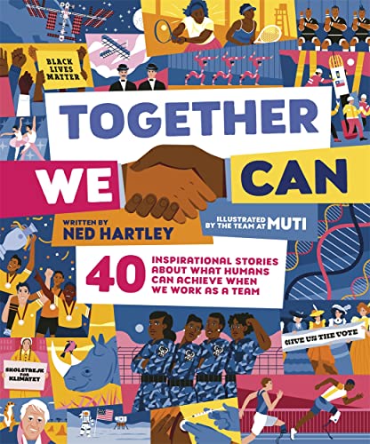 Beispielbild fr Together We Can: 40 inspirational stories about what humans can achieve when we work as a team zum Verkauf von WorldofBooks