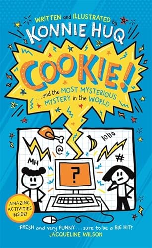 Stock image for Cookie! (Book 3): Cookie and the Most Mysterious Mystery in the World for sale by WorldofBooks