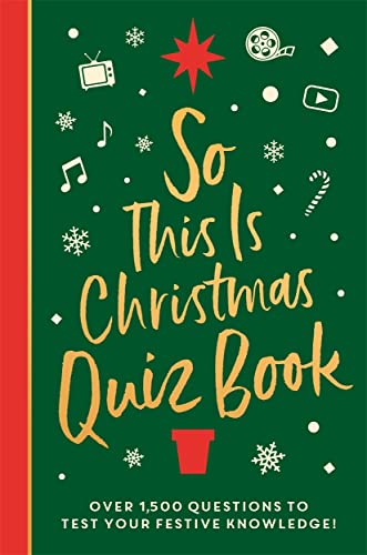 Stock image for So This is Christmas Quiz Book: Over 1,500 questions on all things festive, from movies to music! for sale by WorldofBooks