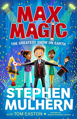 Beispielbild fr Max Magic: The Greatest Show on Earth (Max Magic 2) zum Verkauf von WorldofBooks