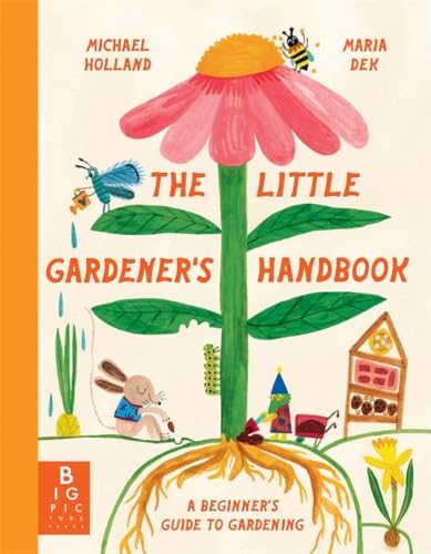 Stock image for The Little Gardener's Handbook for sale by Kennys Bookstore