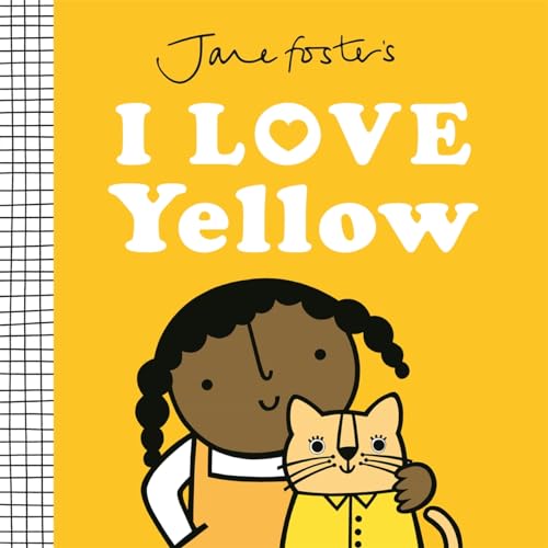 Stock image for Jane Foster's I Love Yellow for sale by Kennys Bookshop and Art Galleries Ltd.