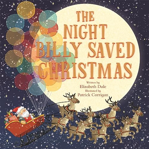 Beispielbild fr The Night Billy Saved Christmas zum Verkauf von Blackwell's